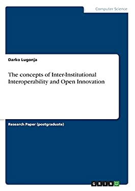 The concepts of Inter-Institutional Interoperability and Open ...