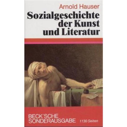 Sozialgeschichte der Kunst und Literatur.
