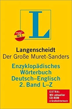 Langenscheidt Bilingual Dictionaries : Langenscheidt Encyclopaedic Muret-Sanders G/E Dictionary L-Z