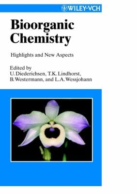Bioorganic Chemistry : Highlights and New Aspects