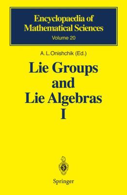Lie Groups and Lie Algebras I : Foundations of Lie Theory. Lie Transformation Groups