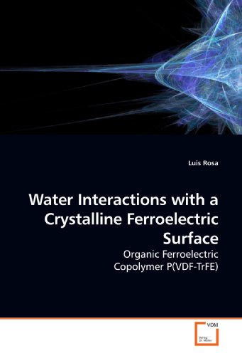 Water Interactions with a Crystalline Ferroelectric Surface