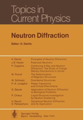Neutron Diffraction book by H. Dachs: 9783642812385