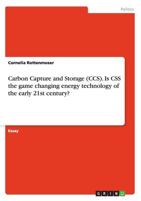 Carbon Capture and Storage (CCS). Is CSS the Game Changing Energy ...