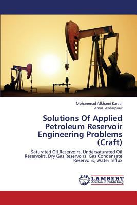 Solutions Of Applied Petroleum Reservoir Engineering Problems Book By