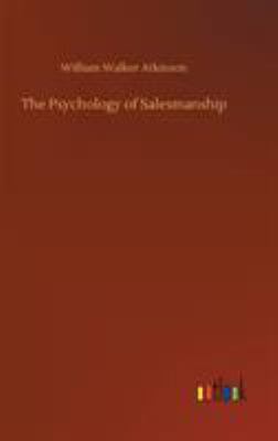 The Psychology of Salesmanship