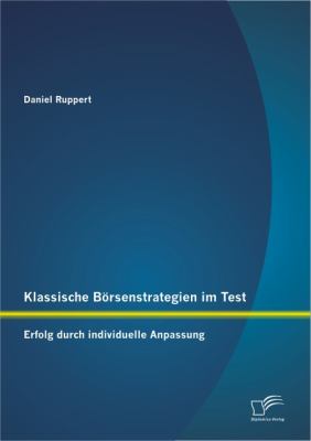 Klassische Börsenstrategien Im Test : Erfolg Durch Individuelle ...