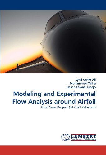 Modeling and Experimental Flow Analysis Around Airfoil book by Hasan ...