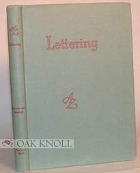Lettering;: The history and technique of lettering as design copy ...
