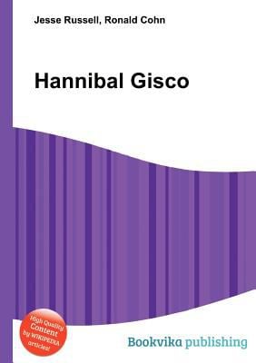 Hannibal Gisco book by Jesse Russell, Ronald Cohn: 9785511028798