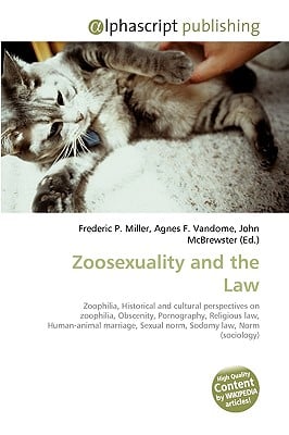 Zoosexuality and the Law book by Frederic P. Miller, Agnes F