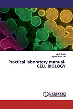 Practical laboratory manual- CELL BIOLOGY copy: 9786200211415