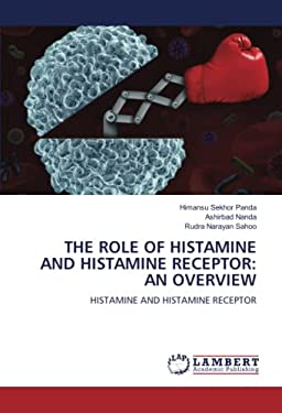 THE ROLE OF HISTAMINE AND HISTAMINE RECEPTOR: AN OVERVIEW: HISTAMINE ...