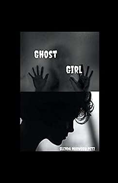 Ghost Girl book: 9798215734957