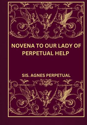 Novena to our lady of perpetual help (Transform your life with Novena ...