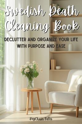 View of Swedish Death Cleaning Book: A Practical Guide to Decluttering and ...