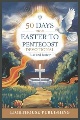 50 DAYS FROM EASTER TO PENTECOST DEVOTIONAL: Rise and Renew book ...