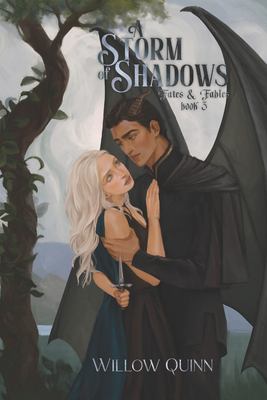 A Storm of Shadows: Fates & Fables Book 3 (Fates and Fables)