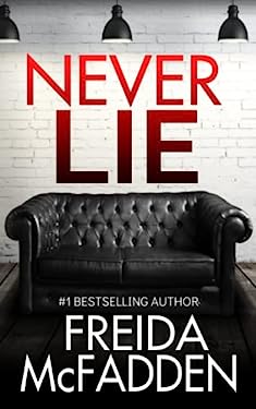 Never Lie: An addictive psychological thriller copy: 9798352831533