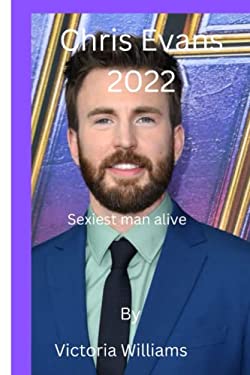 Chris Evans 2022 : Sexiest Man Alive book: 9798363089831