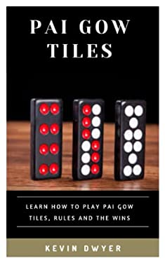 PAI GOW TILES: LEARN HOW TO PLAY PAI GOW TILES, RULES AND THE WINS copy ...
