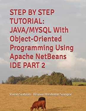 STEP BY STEP TUTORIAL: JAVA/MYSQL With Object-Oriented Programming ...