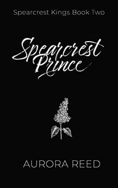 Spearcrest Prince: An Arranged Marriage Romance