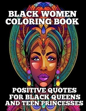 Black Women Coloring Book Positive Quotes For Black Queens and Teen ...