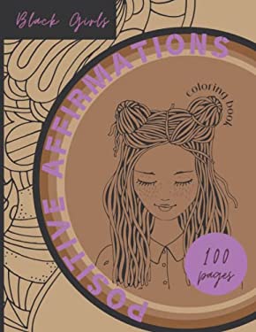 Black Girls Coloring Book with Positive Affirmations : An African ...