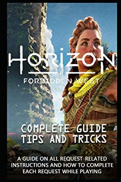Horizon Forbidden West Game Guide: The Very First Tips You Need To Know