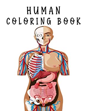 Human Coloring book: easy way to learn human body parts anatomy