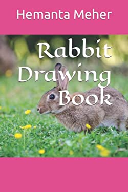 Drawing Book Rabit Rabbit Drawing Book book: 9798417936807