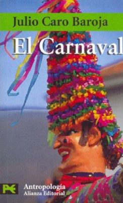 Carnaval : (Análisis Histórico-Cultural)