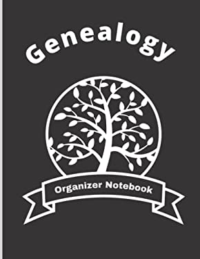 Genealogy Organizer Notebook: Ancestry Tree Organizer, Family Pedigree Chart, Genealogy Workbooks With Charts, Family History Book , Genealogy Noteboo