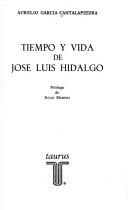 Tiempo y Vida de José Luis Hidalgo