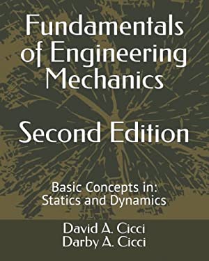 Fundamentals of Engineering Mechanics Second Edition : Basic Concepts ...