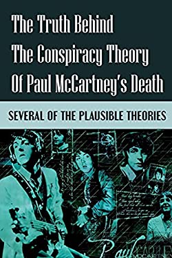 The Truth Behind the Conspiracy Theory of Paul Mccartney's Death