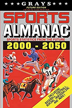 Grays-Sports-Almanac-Sports-Statistics-From-The-Future-2000-2050-Future-9798500725684.jpg
