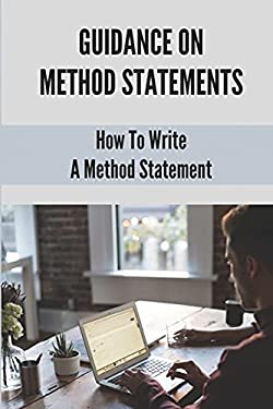 Guidance on Method Statements: How to Write a Method Statement ...