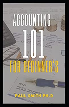 ACCOUNTING 101 FOR BEGINNER'S: Simple Guide To Accounting For Beginner ...