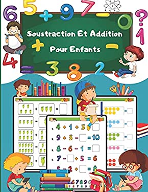 Additions et Soustractions pour enfants: CAHIER DE CALCUL GS CP CE1 ...