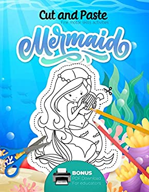 Cut and paste Fine motor skills activities - Mermaid - BONUS PDF ...