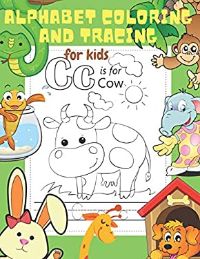 Alphabet Coloring and Tracing for Kids: Letter Tracing and Coloring ...