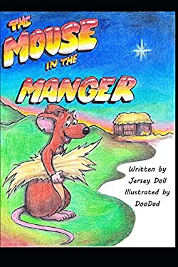 The Mouse in the Manger copy: 9798579645395