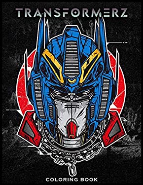 Transformerz Coloring Book : Robot Transformers Designs Coloring Pages ...