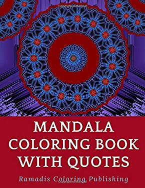 Mandala Coloring Book with Quotes: Mandala Coloring Book For Adults and ...