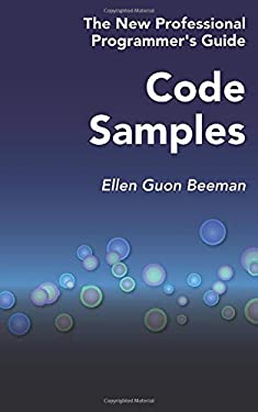 Code Samples: The New Professional Programmer's Guide book by Ellen ...