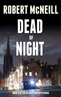 Dead Of Night A Scottish Murder Mystery Book By Robert McNeill dead-of-night-a-scottish-murder-mystery-book-by-robert-mcneill
