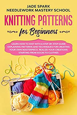 Step By Step Pattern Knit Knitting Patterns for Beginners : Learn How to Knit with a Step-By-Step ...