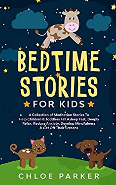 Bedtime Stories for Kids : A Collection of Meditation Stories to Help ...